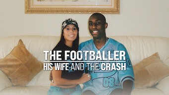 The Footballer, His Wife and the Crash (2022)